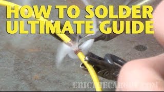 How To Solder Ultimate Guide