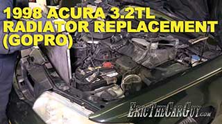 1998 TL Radiator Replacement