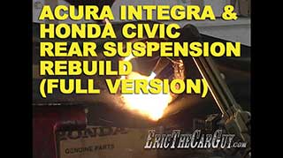Acura Integra Honda Civic Rear Suspension Rebuild Full Version