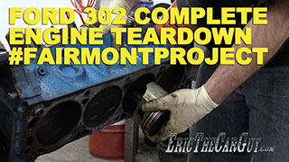 Fairmont Engine Teardown