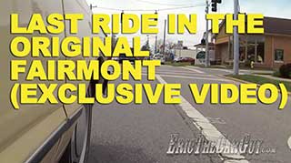 Last Ride in the Original Fairmont