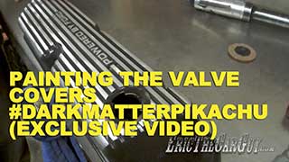 Painting the Valve Covers Exclusive Video