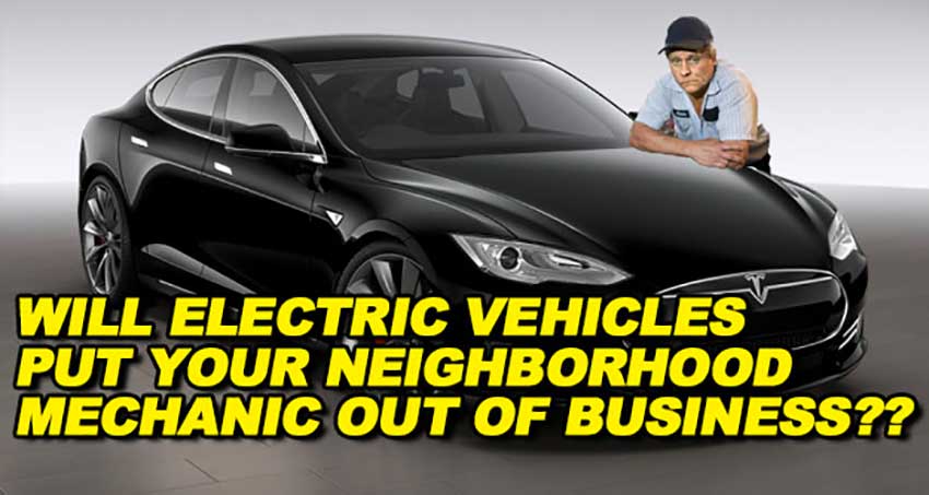 Will Electric Vehicles Put Your Neighborhood Mechanic Out of Business