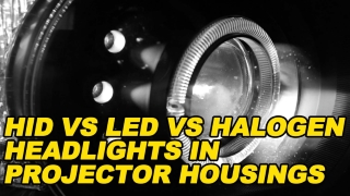 HID vs LED vs Halogen in Projector Housings v2 320