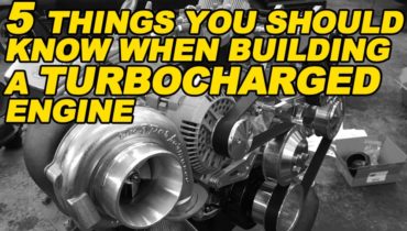 5 Things You Should Know When Building a Turbocharged Engine