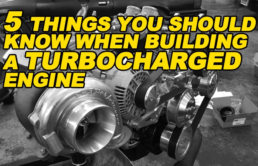 5 Things You Should Know When Building a Turbocharged Engine