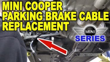 Mini Cooper Parking Brake Cable Replacement