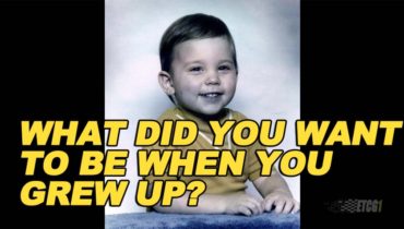 What Did You Want To Be When You Grew Up
