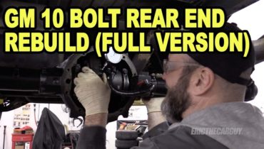 GM 10 Bolt Rear End Rebuild Full Version