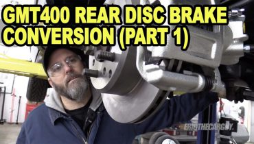 GMT400 Rear Disc Brake Conversion Part 1