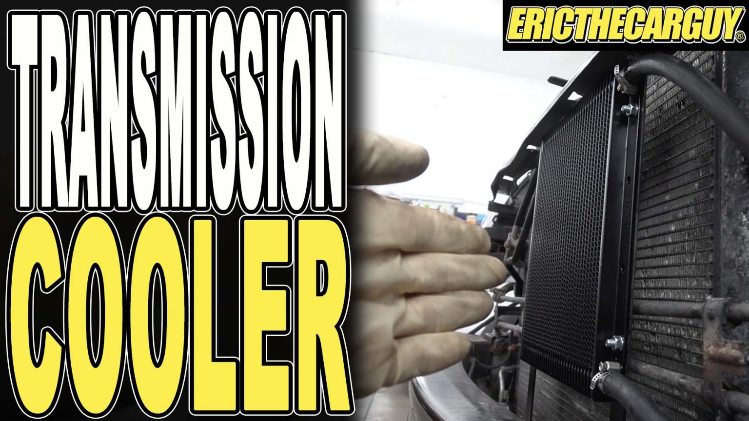 The ‘Right’ Way To Install a Transmission Cooler EricTheCarGuy